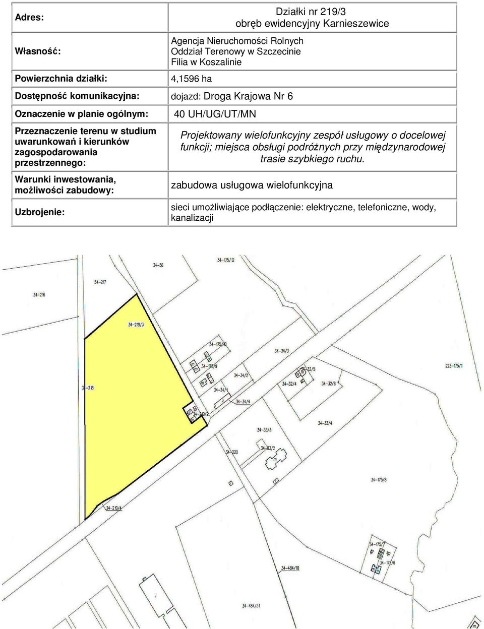 wielofunkcyjny zespół usługowy o docelowej funkcji; miejsca obsługi podróŝnych przy międzynarodowej trasie