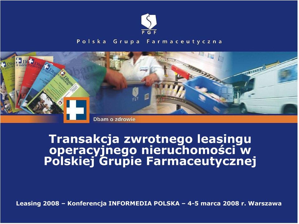 Leasing 2008 Konferencja INFORMEDIA POLSKA 4-5