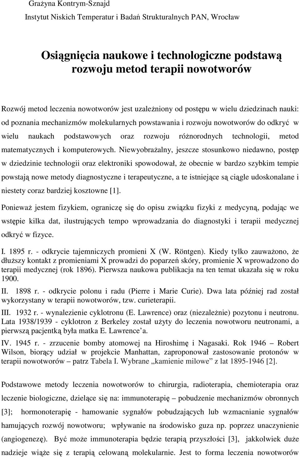 technologii, metod matematycznych i komputerowych.