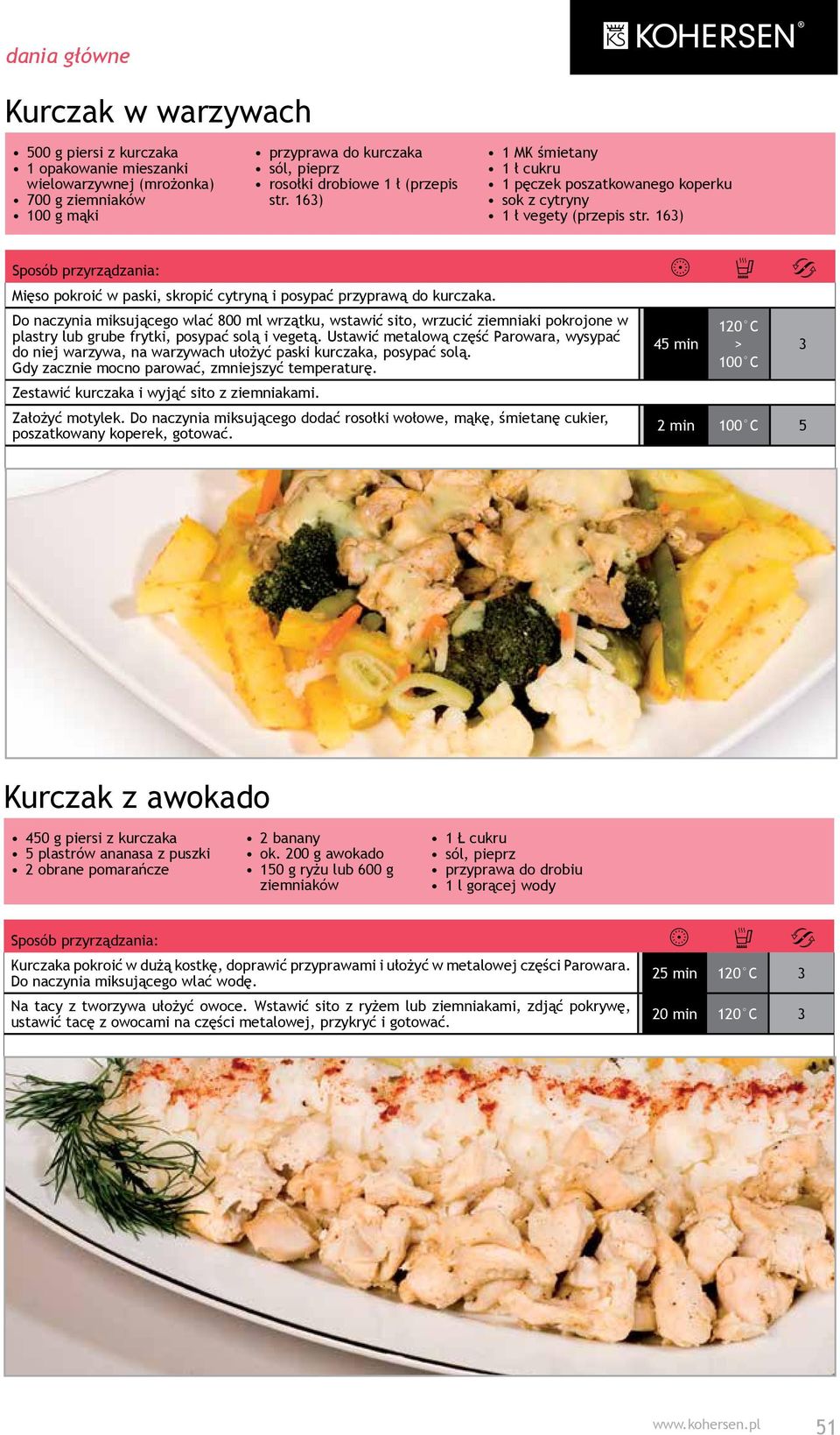 Do naczynia miksującego wlać 800 ml wrzątku, wstawić sito, wrzucić ziemniaki pokrojone w plastry lub grube frytki, posypać solą i vegetą.