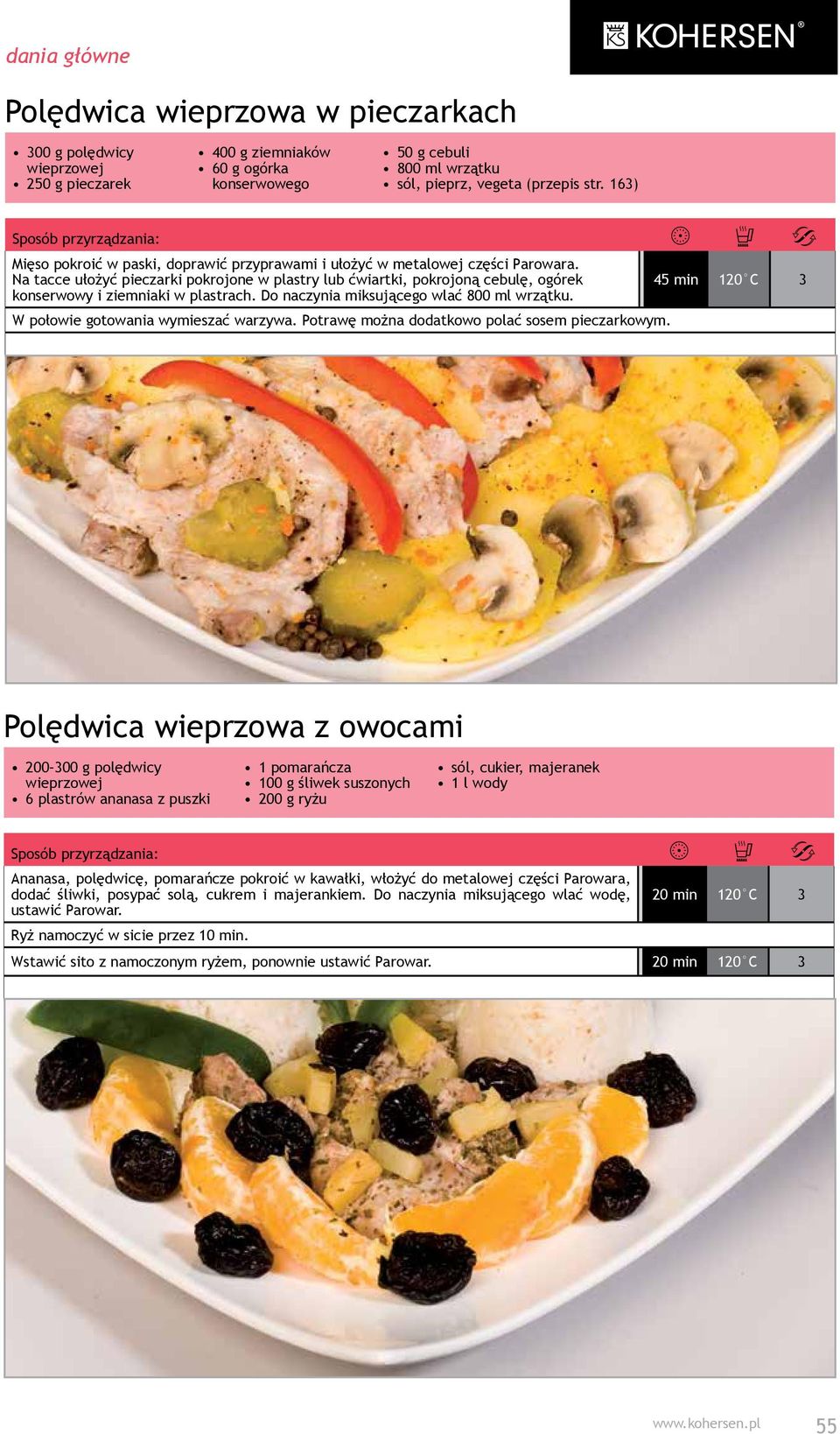 Na tacce ułożyć pieczarki pokrojone w plastry lub ćwiartki, pokrojoną cebulę, ogórek 45 min 120 C 3 konserwowy i ziemniaki w plastrach. Do naczynia miksującego wlać 800 ml wrzątku.