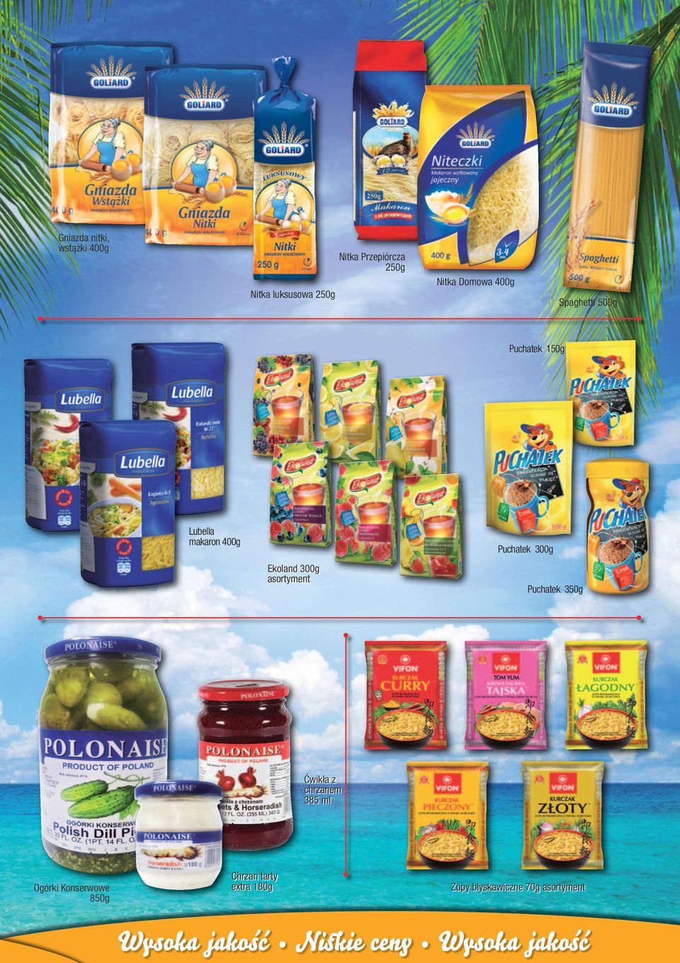 400g Puchatek 300g Ekoland 300g Puchatek 350g Ćwikła z chrzanem 385