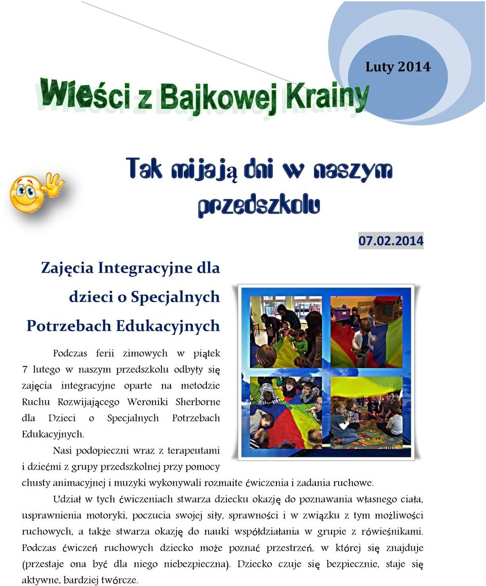 Rozwijającego Weroniki Sherborne dla Dzieci o Specjalnych Potrzebach Edukacyjnych.