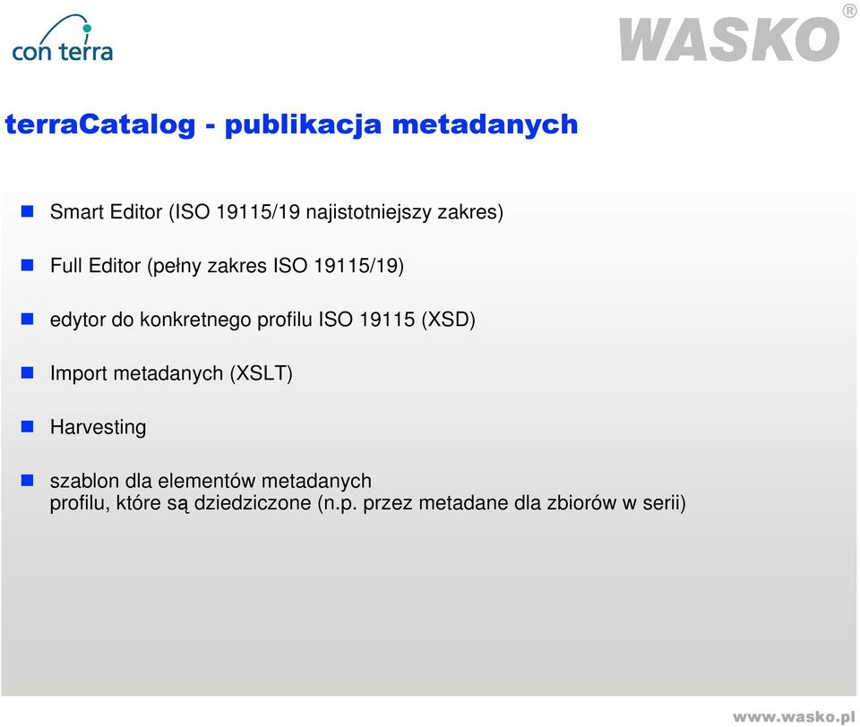 (XSD) Import metadanych (XSLT) Harvesting szablon dla elementów