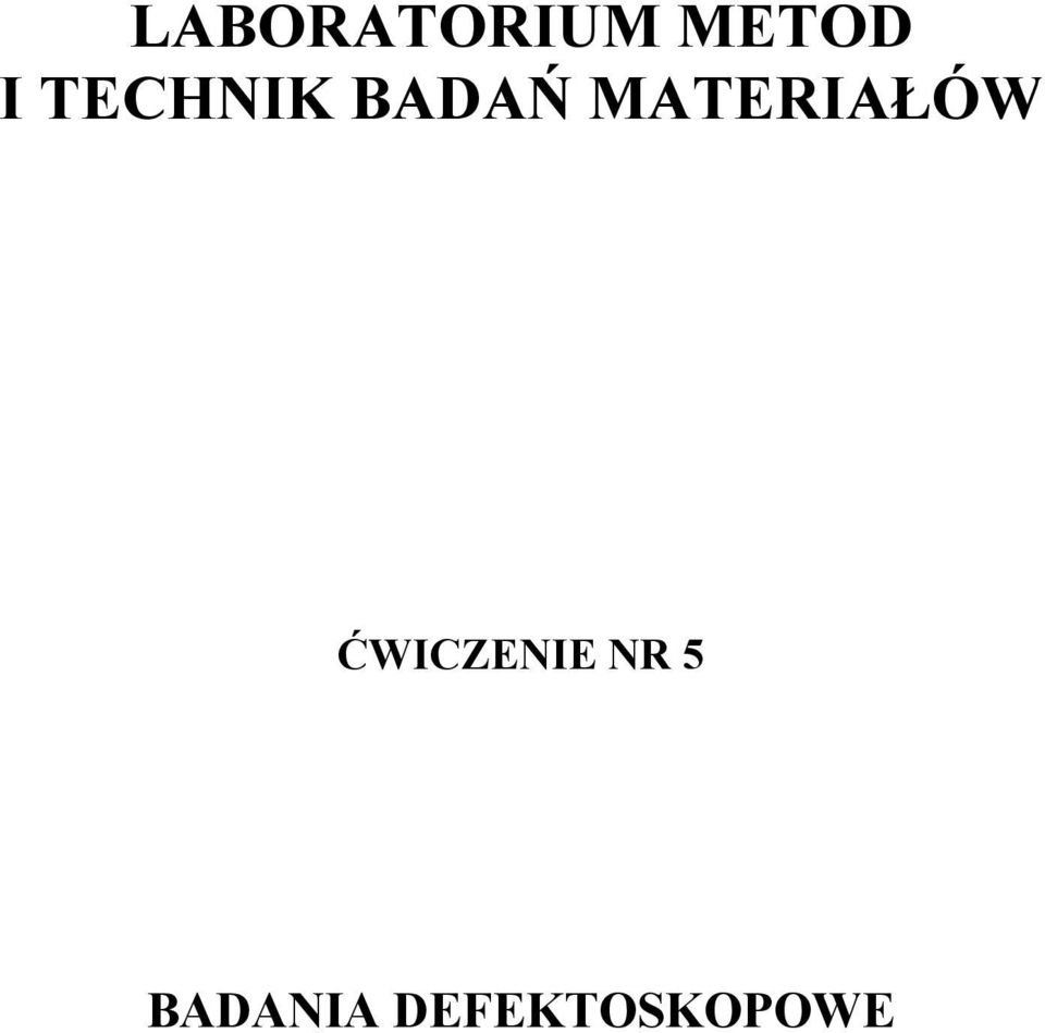 MATERIAŁÓW ĆWICZENIE