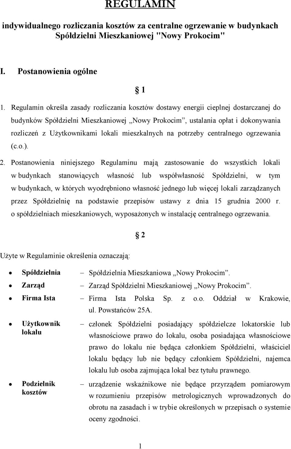 mieszkalnych na potrzeby centralnego ogrzewania (c.o.). 2.