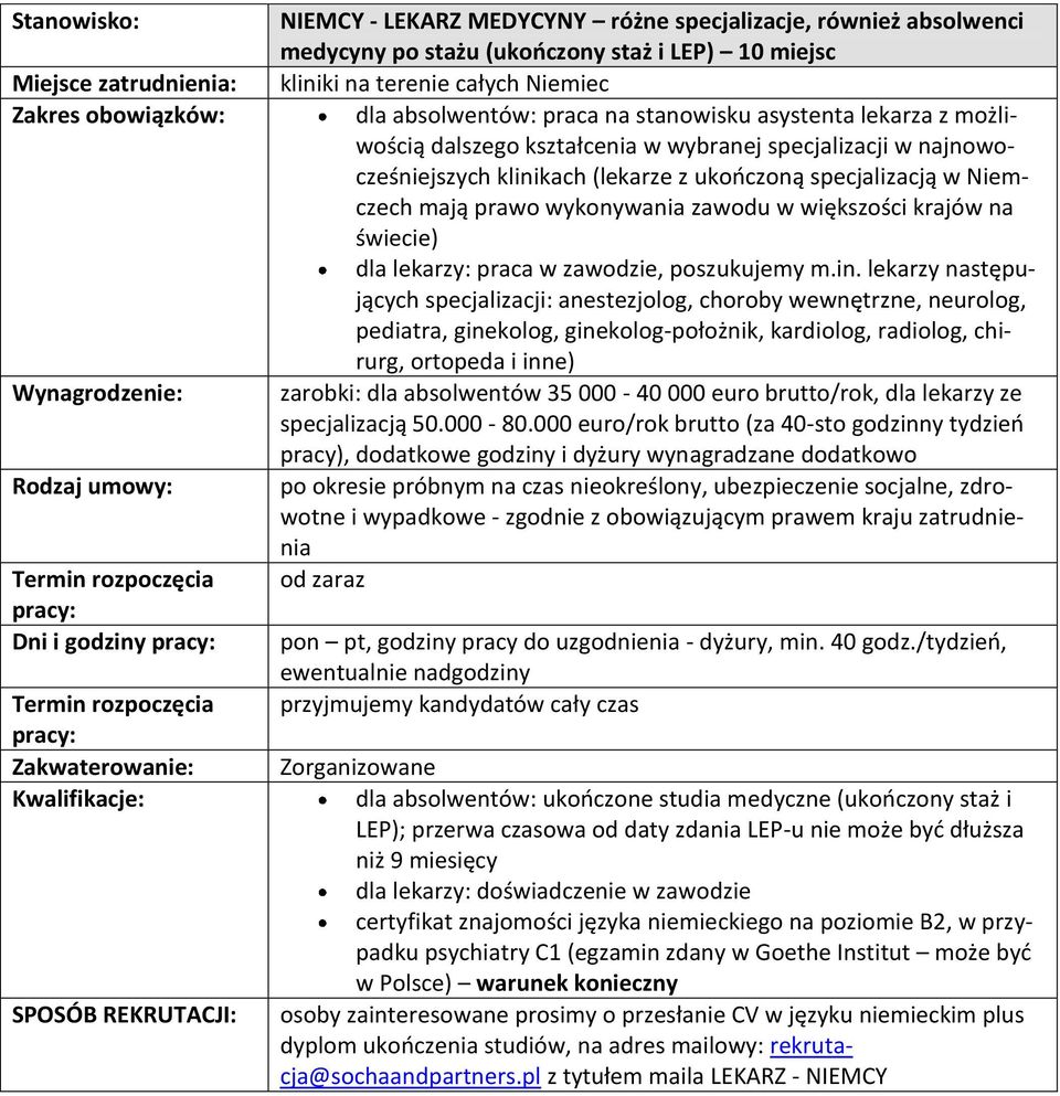 (lekarze z ukończoną specjalizacją w Niemczech mają prawo wykonywania zawodu w większości krajów na świecie) dla lekarzy: praca w zawodzie, poszukujemy m.in.