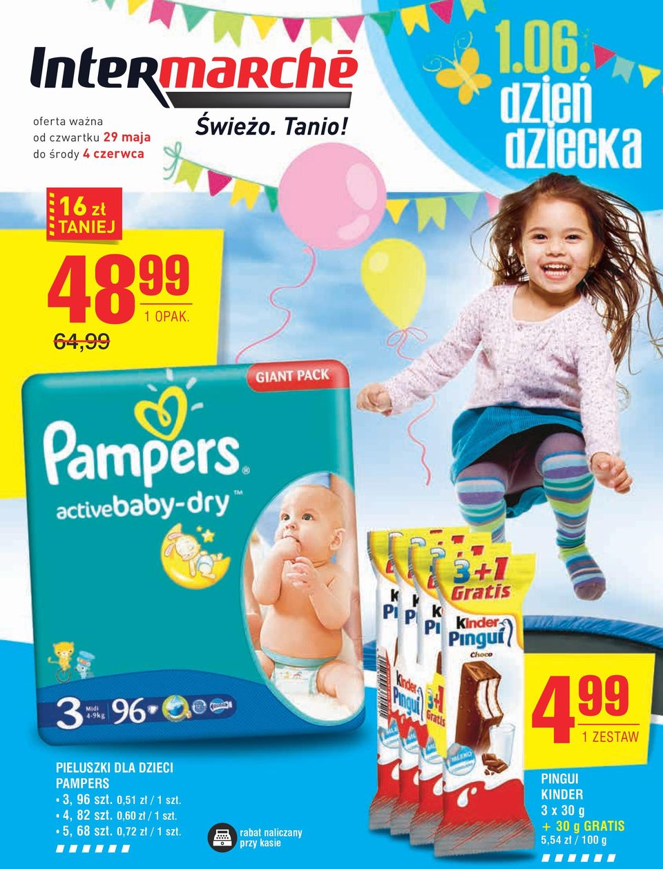 4, 82 szt. 0,60 zł / 1 szt. 5, 68 szt. 0,72 zł / 1 szt.