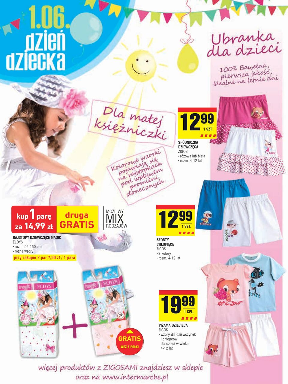 92-150 cm różne wzory przy zakupie 2 par 7,50 zł / 1 para 12 99 SZORTY CHŁOPIĘCE ZIGOS 2