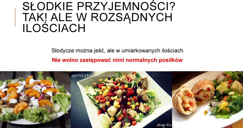 można jeść, ale w umiarkowanych