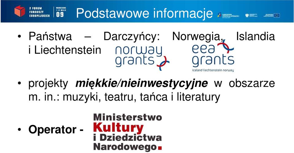 miękkie/nieinwestycyjne w obszarze m. in.