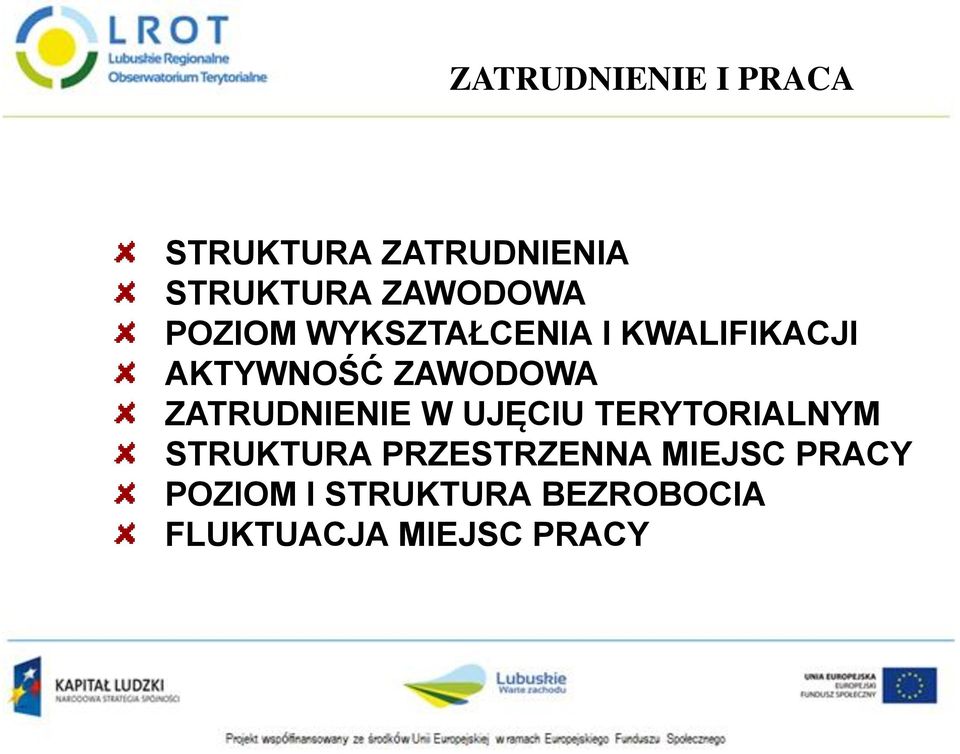 ZAWODOWA ZATRUDNIENIE W UJĘCIU TERYTORIALNYM STRUKTURA