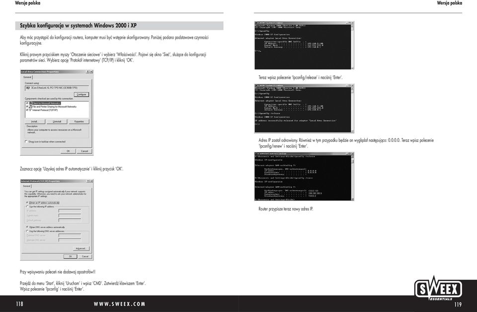 Teraz wpisz polecenie Ipconfig/release i naciśnij Enter. Adres IP został odnowiony. Również w tym przypadku będzie on wyglądał następująco: 0.0.0.0. Teraz wpisz polecenie Ipconfig/renew i naciśnij Enter.