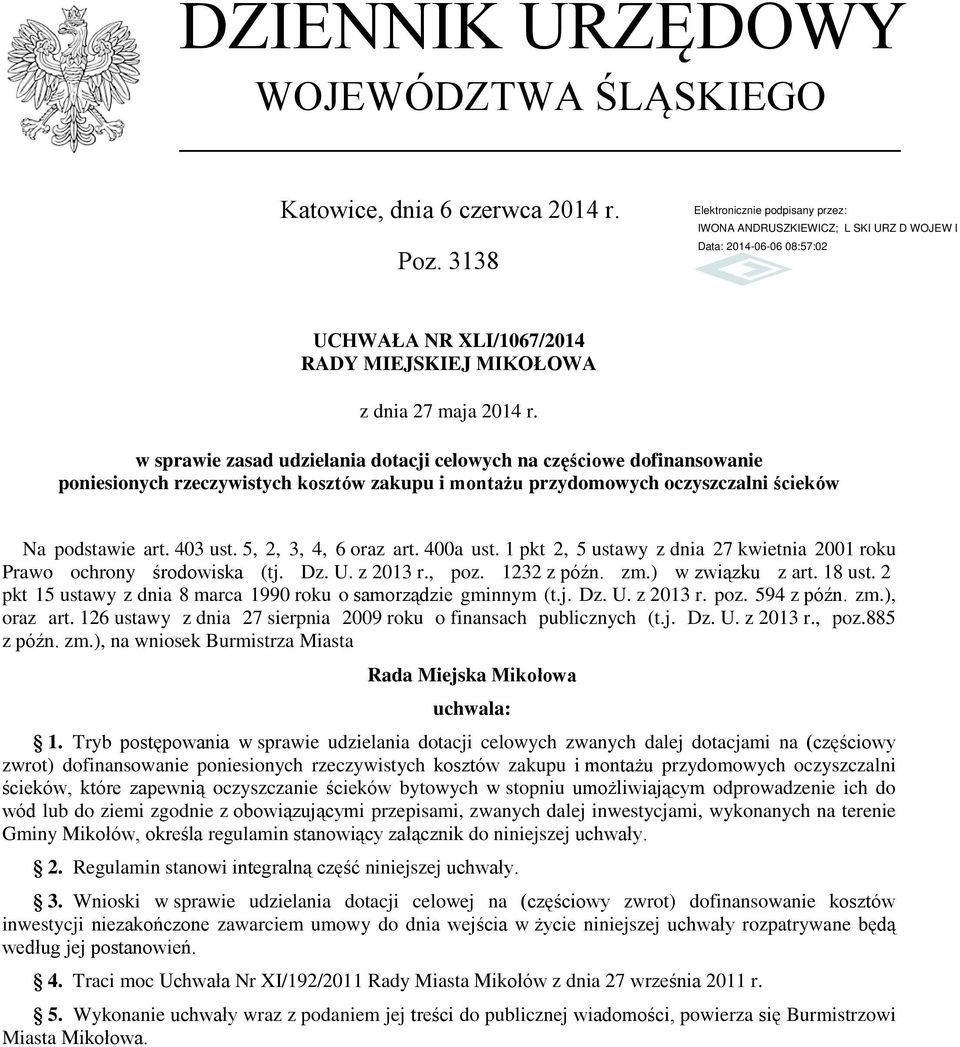 5, 2, 3, 4, 6 oraz art. 400a ust. 1 pkt 2, 5 ustawy z dnia 27 kwietnia 2001 roku Prawo ochrony środowiska (tj. Dz. U. z 2013 r., poz. 1232 z późn. zm.) w związku z art. 18 ust.