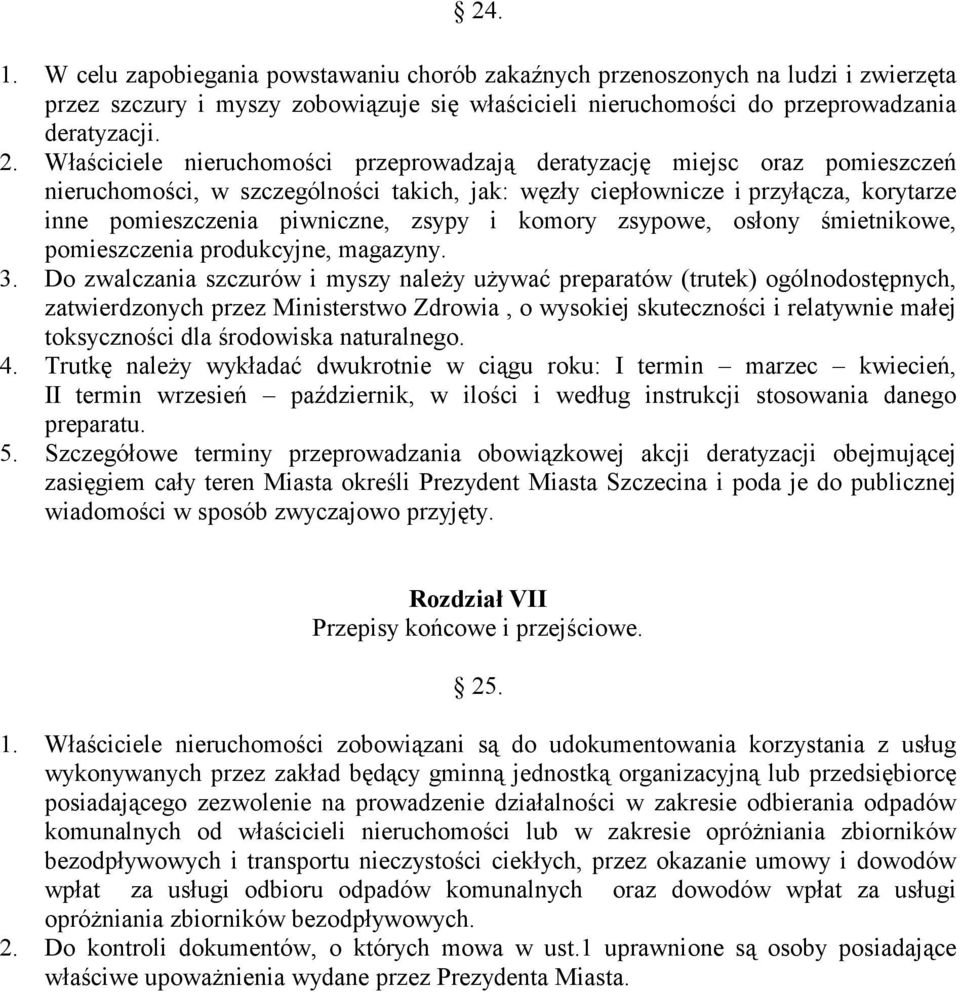i komory zsypowe, osłony śmietnikowe, pomieszczenia produkcyjne, magazyny. 3.