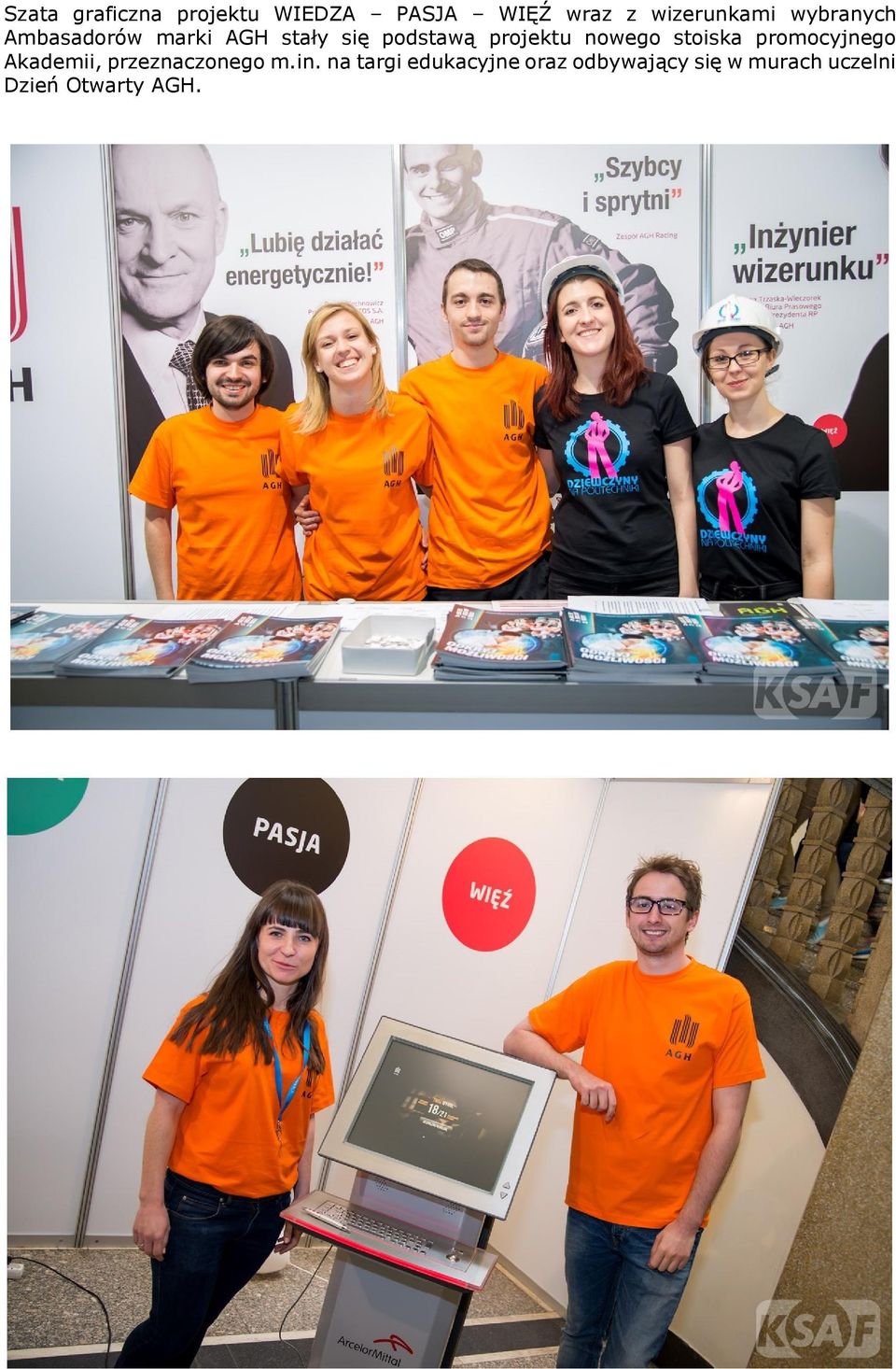 nowego stoiska promocyjnego Akademii, przeznaczonego m.in.