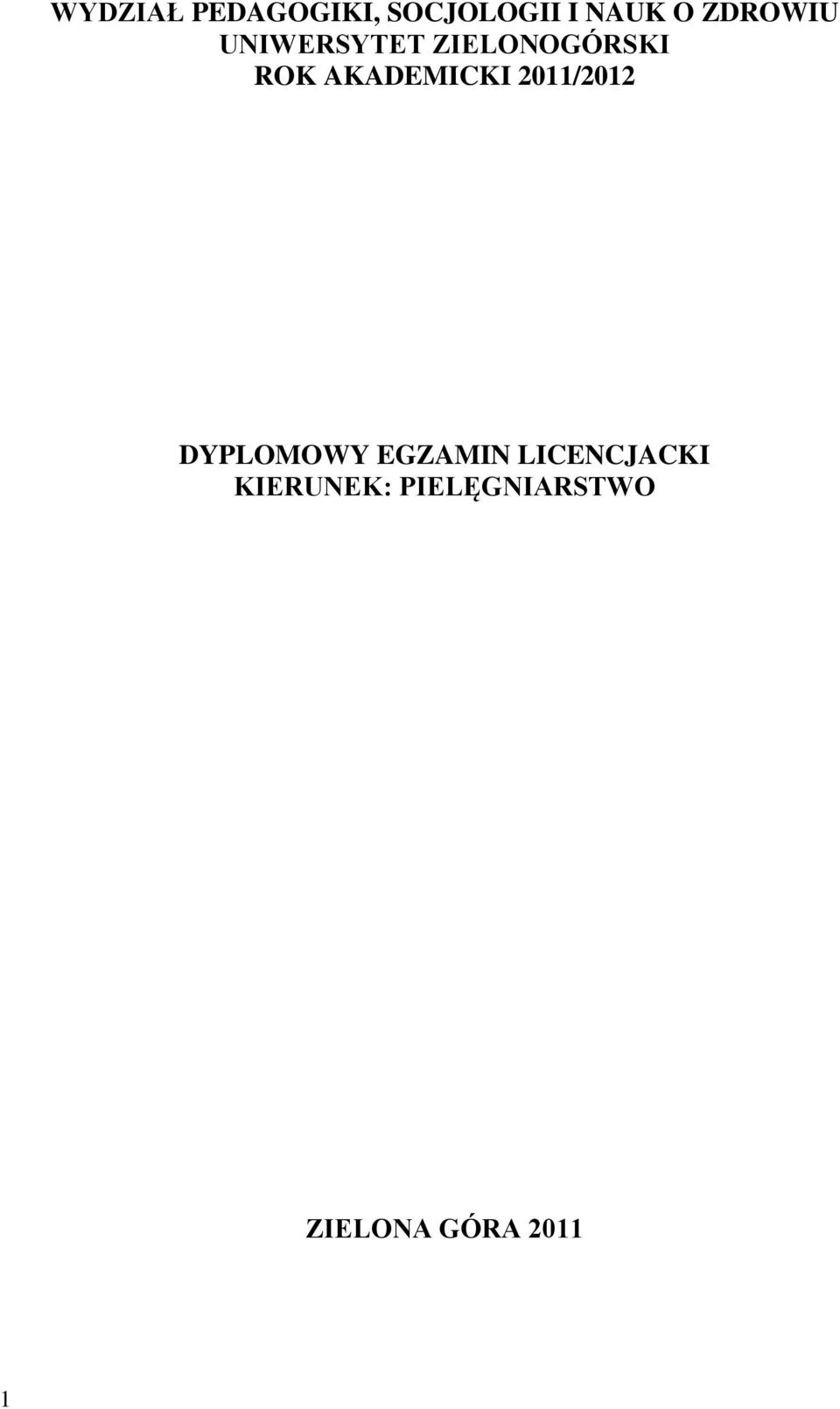 AKADEMICKI 2011/2012 DYPLOMOWY EGZAMIN