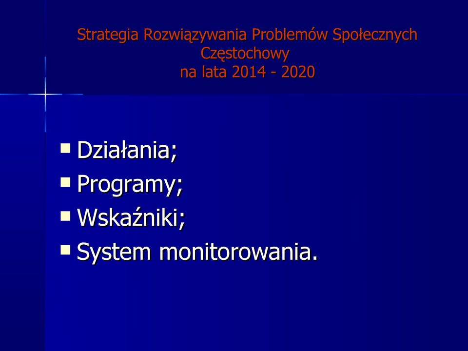 Częstochowy na lata 2014-2020