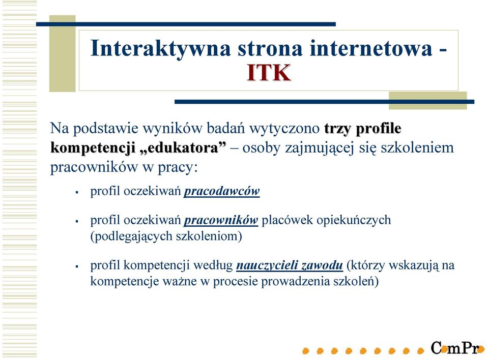 pracodawców profil oczekiwań pracowników placówek opiekuńczych (podlegających szkoleniom)