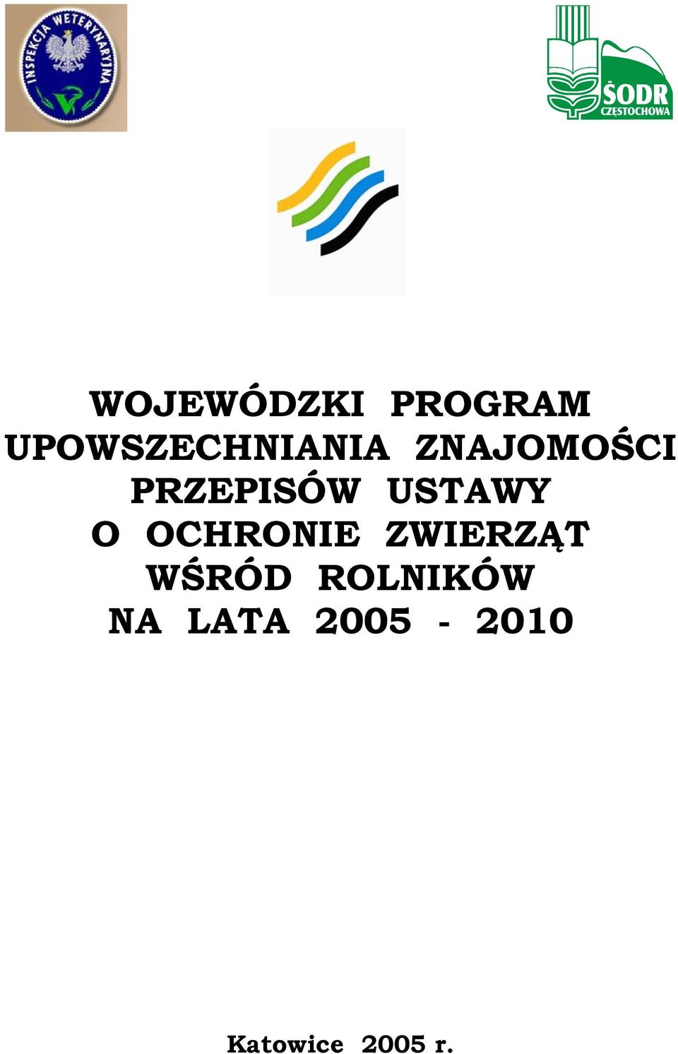 PRZEPISÓW USTAWY O OCHRONIE