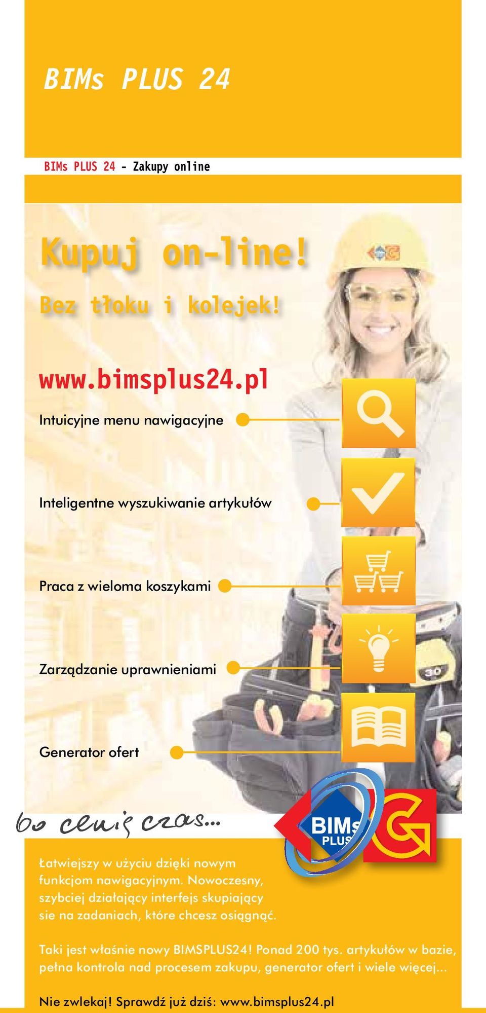 c z as... Łatwiejszy w użyciu dzięki nowym funkcjom nawigacyjnym.