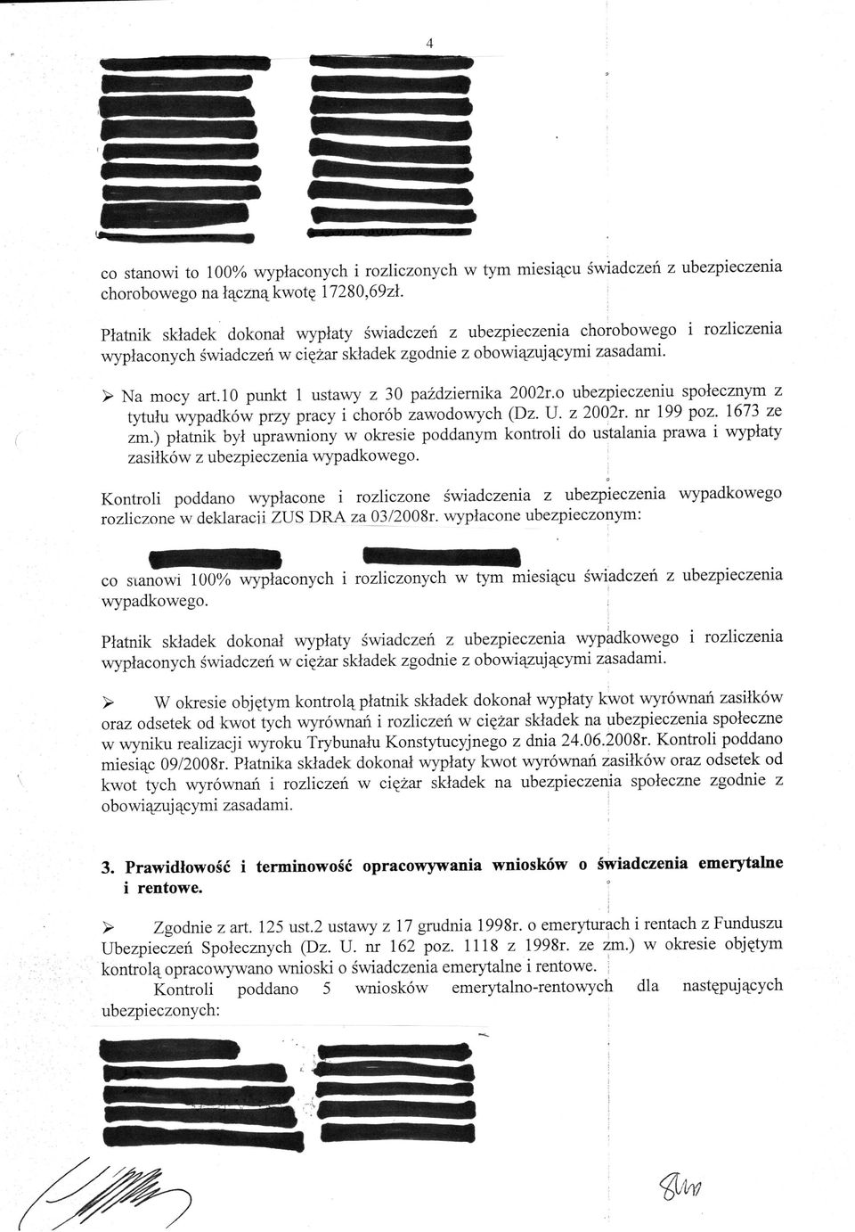 10 punkt 1 ustawy z 30 października 2002r.o ubezpieczeniu społecznym z tytułu wypadków przy pracy i chorób zawodowych (Dz. U. z 2002r. nr 199 poz. 1673 ze zm.