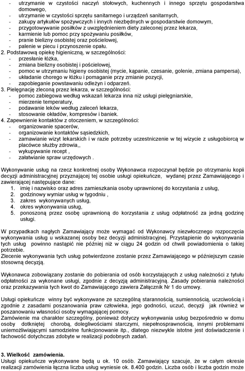 pościelowej, - palenie w piecu i przynoszenie opału. 2.