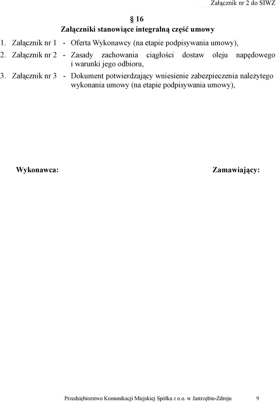 Załącznik nr 2 - Zasady zachowania ciągłości dostaw oleju napędowego i warunki jego odbioru, 3.