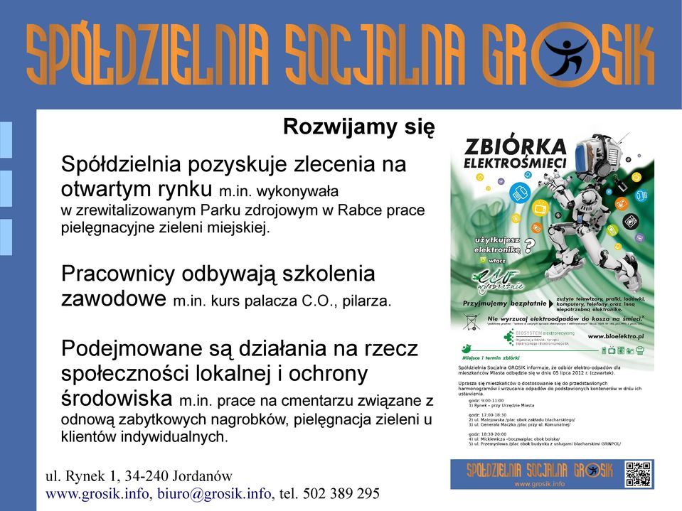 Pracownicy odbywają szkolenia zawodowe m.in. kurs palacza C.O., pilarza.