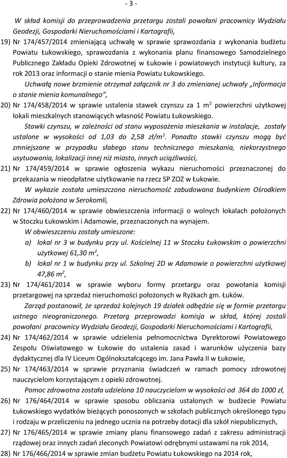 2013 oraz informacji o stanie mienia Powiatu Łukowskiego.