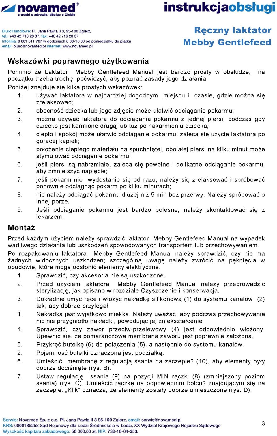 obecność dziecka lub jego zdjęcie może ułatwić odciąganie pokarmu; 3.