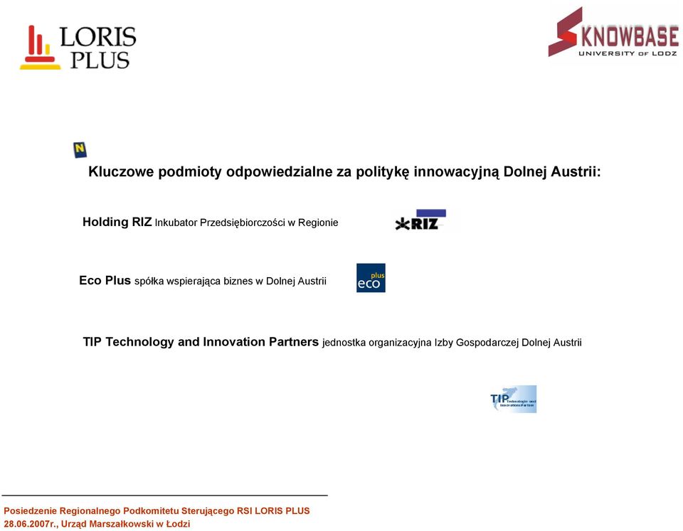 Plus spółka wspierająca biznes w Dolnej Austrii TIP Technology and