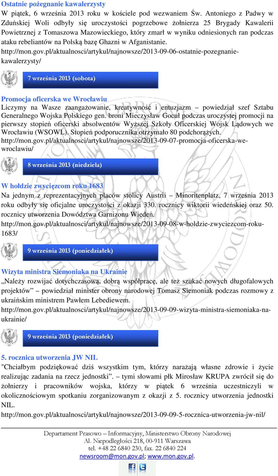 rebeliantów na Polską bazę Ghazni w Afganistanie. http://mon.gov.