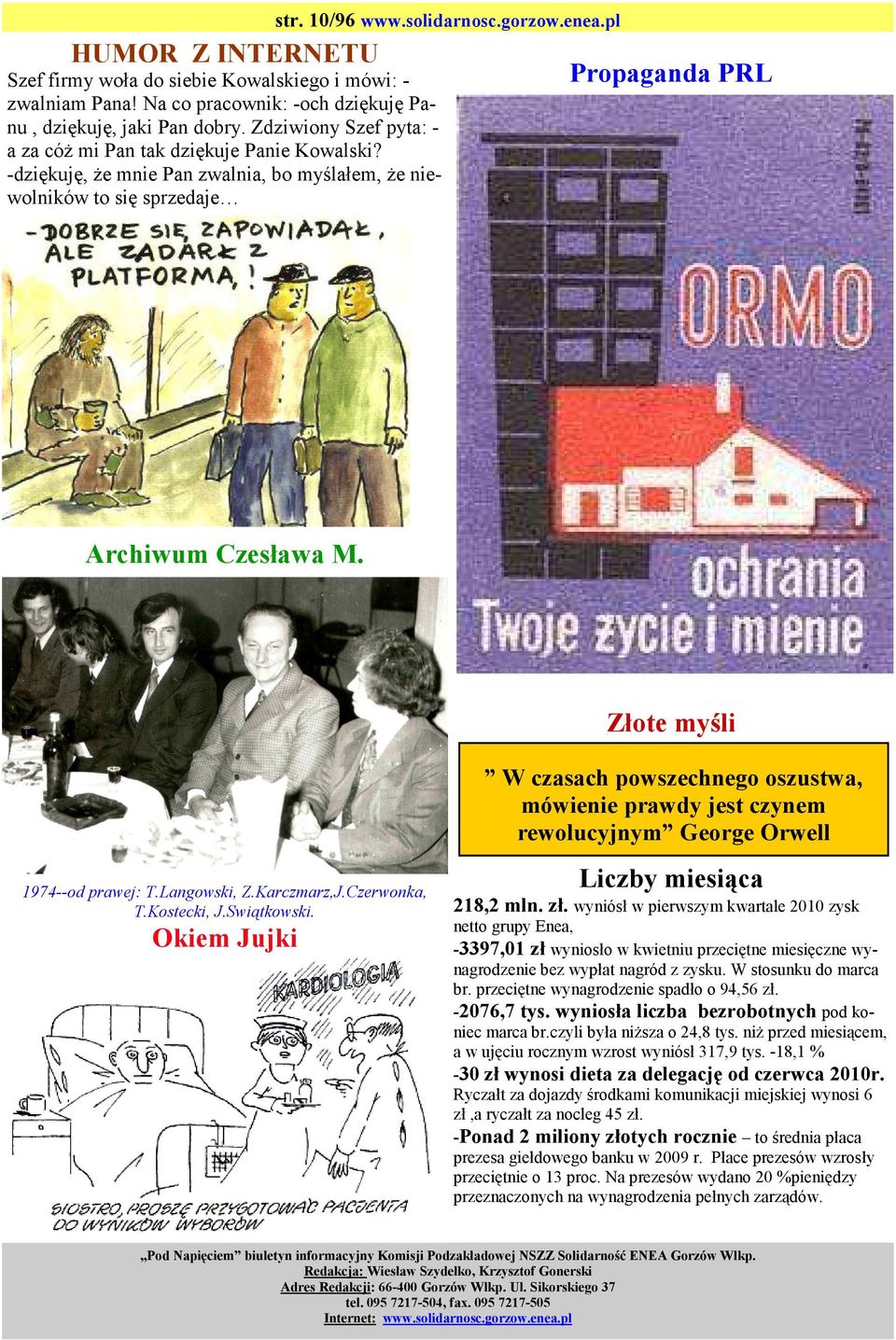 pl Propaganda PRL Archiwum Czesława M. Złote myśli 1974--od prawej: T.Langowski, Z.Karczmarz,J.Czerwonka, T.Kostecki, J.Swiątkowski.