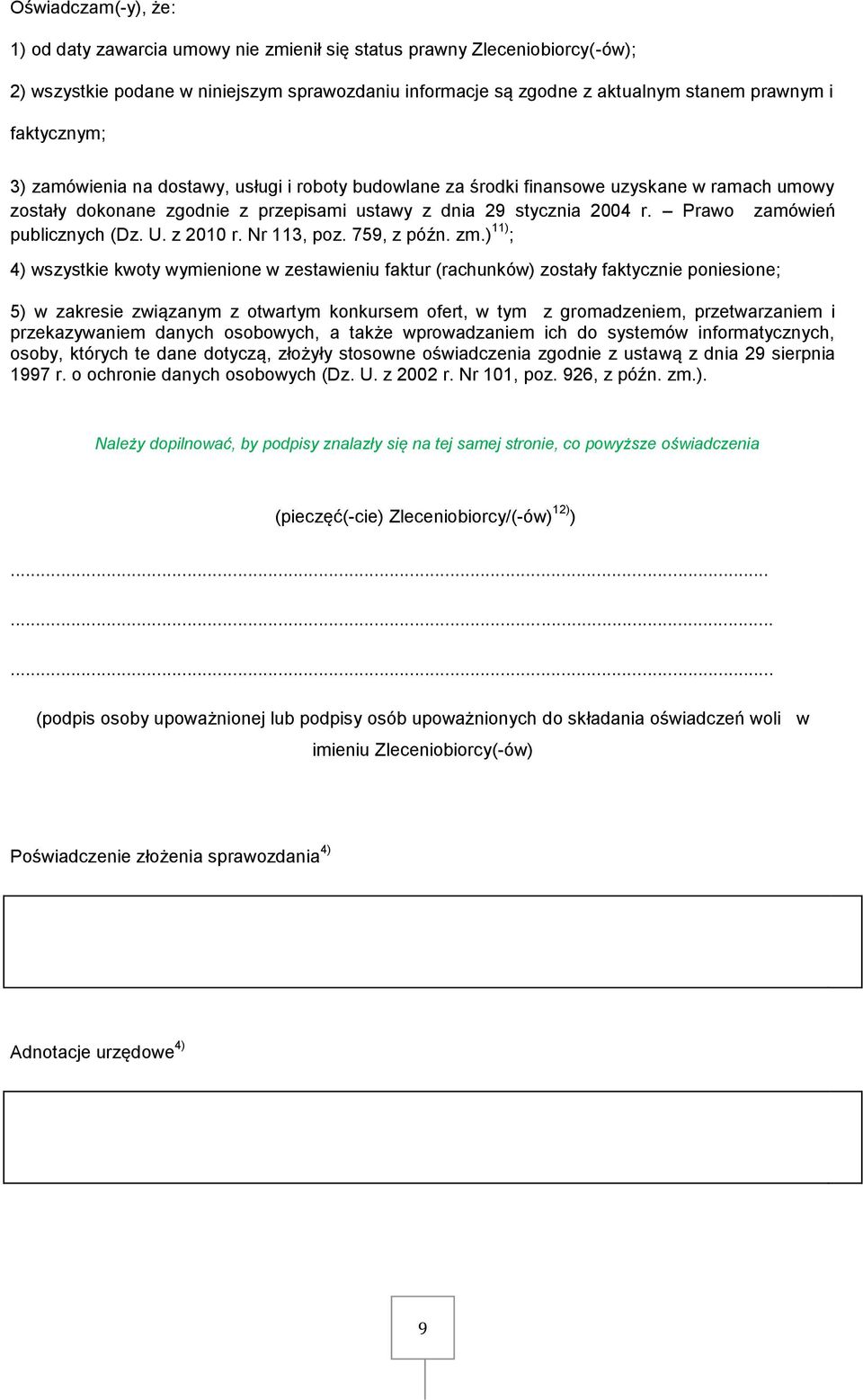Prawo zamówień publicznych (Dz. U. z 2010 r. Nr 113, poz. 759, z późn. zm.