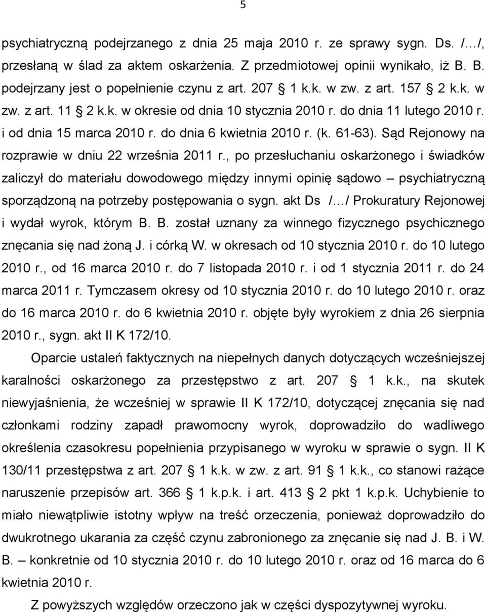 Sąd Rejonowy na rozprawie w dniu 22 września 2011 r.