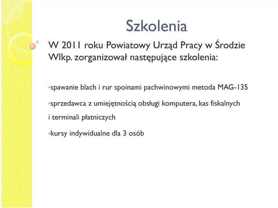 pachwinowymi metoda MAG-135 sprzedawca z umiejętnością obsługi