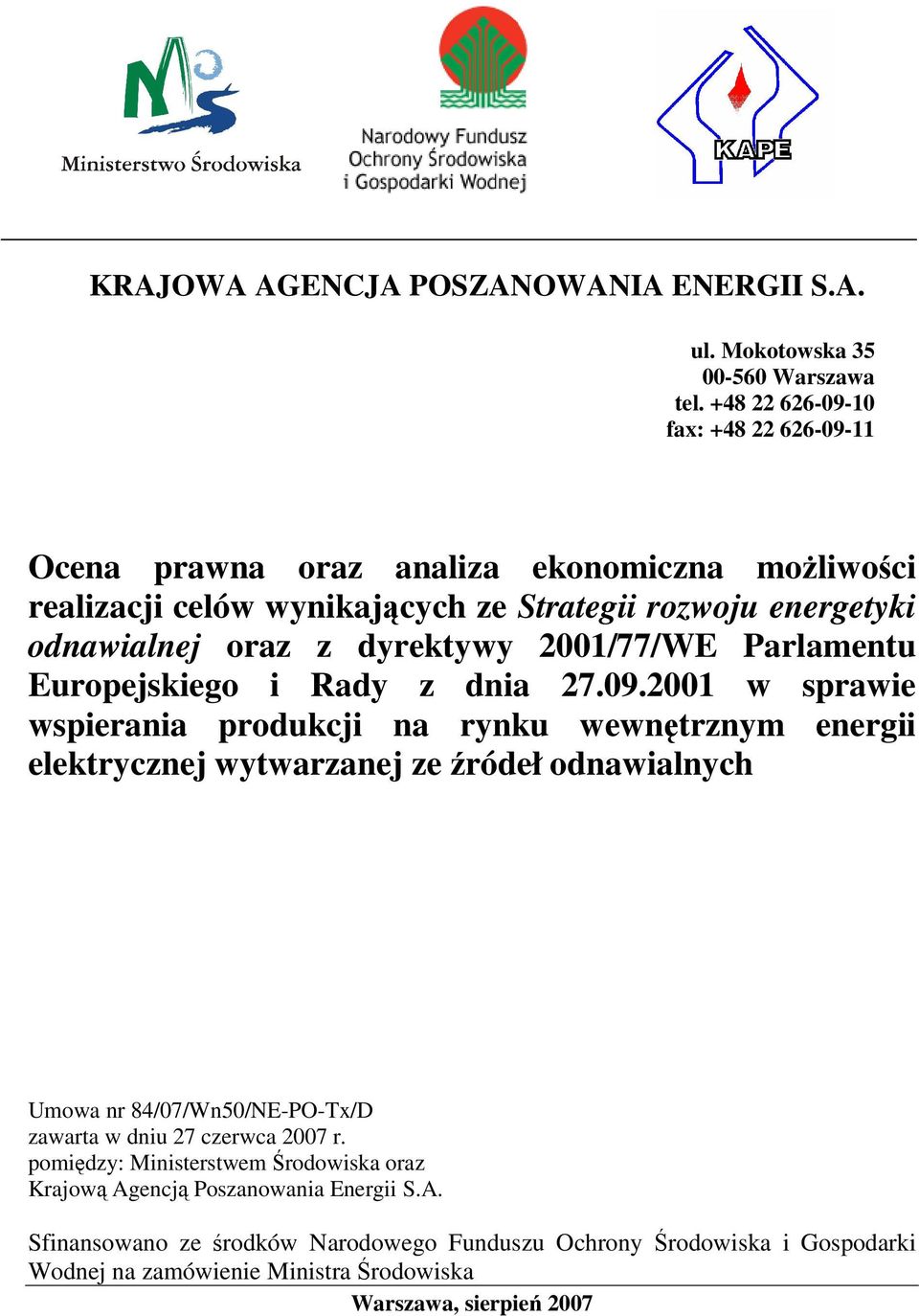 2001/77/WE Parlamentu Europejskiego i Rady z dnia 27.09.