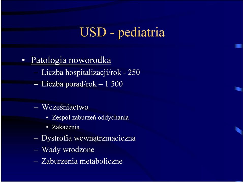 Wcześniactwo Zespół zaburzeń oddychania Zakażenia