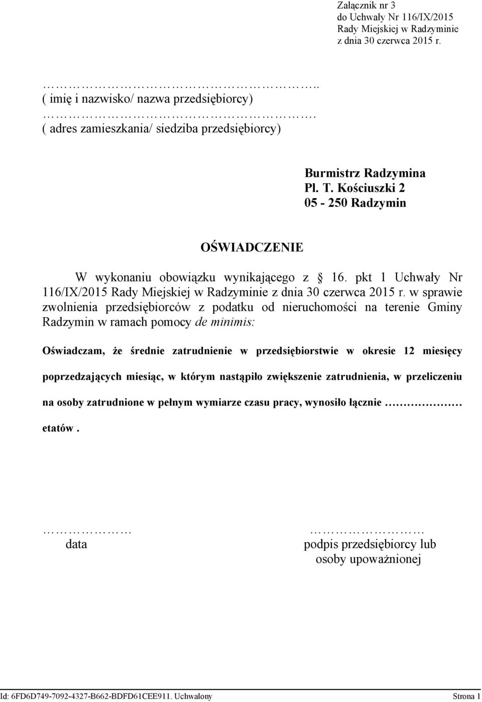 pkt 1 Uchwały Nr 116/IX/2015 Rady Miejskiej w Radzyminie z dnia 30 czerwca 2015 r.