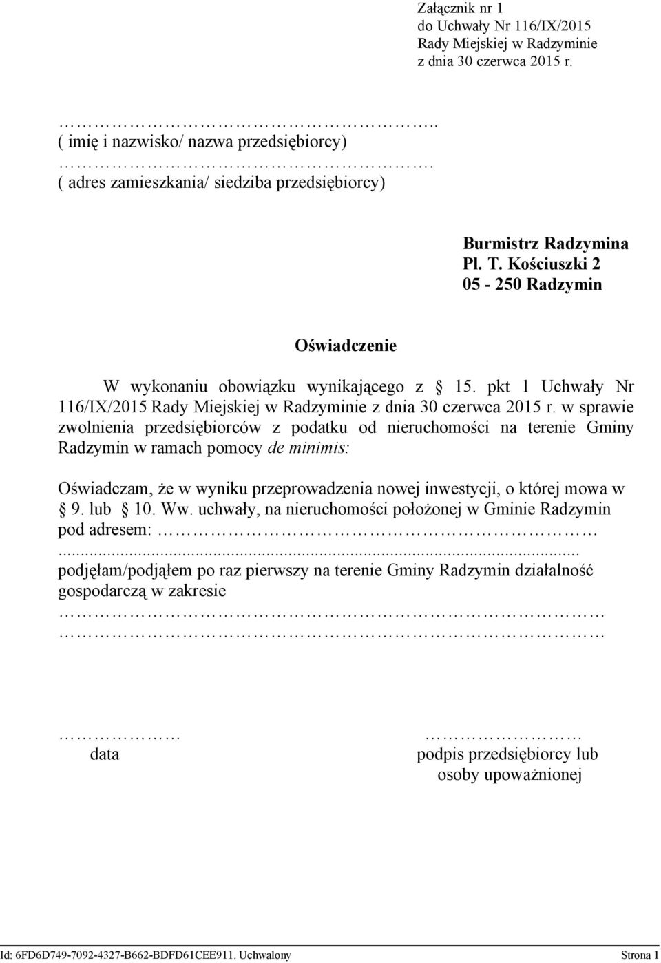 pkt 1 Uchwały Nr 116/IX/2015 Rady Miejskiej w Radzyminie z dnia 30 czerwca 2015 r.