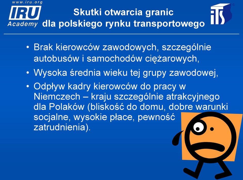 zawodowej, Odpływ kadry kierowców do pracy w Niemczech kraju szczególnie atrakcyjnego