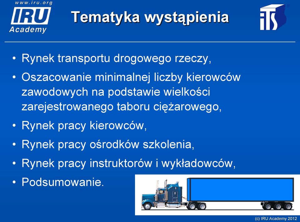 zarejestrowanego taboru ciężarowego, Rynek pracy kierowców, Rynek pracy