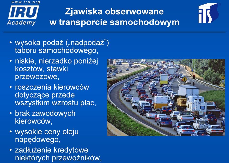 roszczenia kierowców dotyczące przede wszystkim wzrostu płac, brak zawodowych