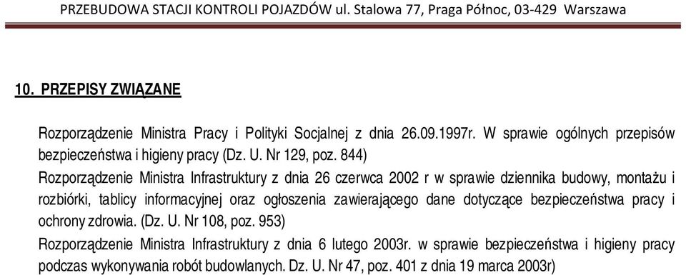 844) Rozporządzenie Ministra Infrastruktury z dnia 26 czerwca 2002 r w sprawie dziennika budowy, montażu i rozbiórki, tablicy informacyjnej oraz