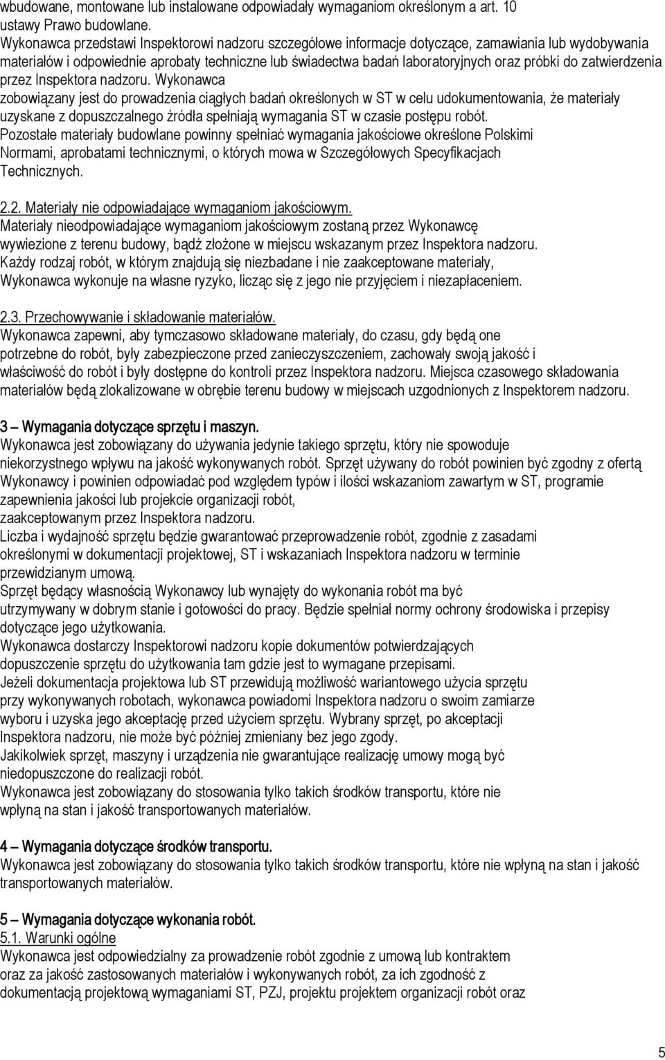 zatwierdzenia przez Inspektora nadzoru.