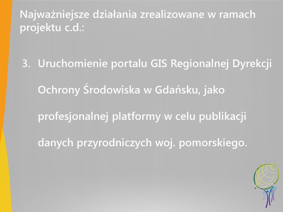 Uruchomienie portalu GIS Regionalnej Dyrekcji Ochrony