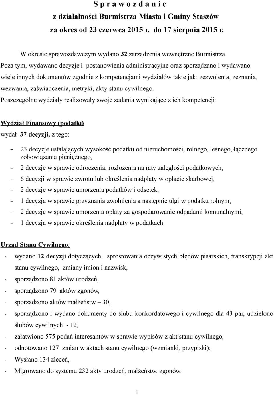 zaświadczenia, metryki, akty stanu cywilnego.