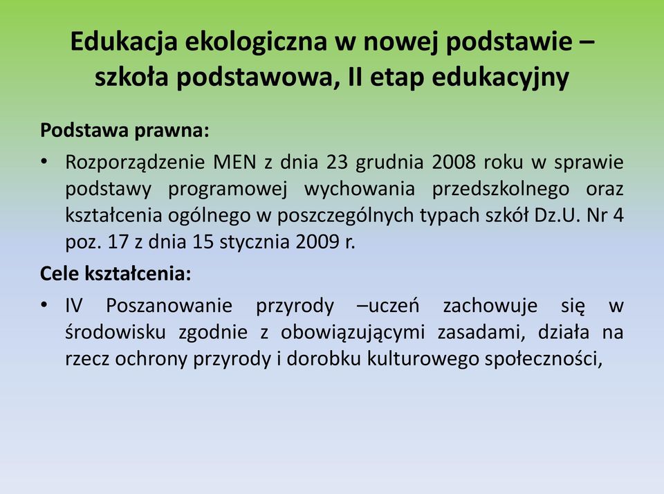 poszczególnych typach szkół Dz.U. Nr 4 poz. 17 z dnia 15 stycznia 2009 r.