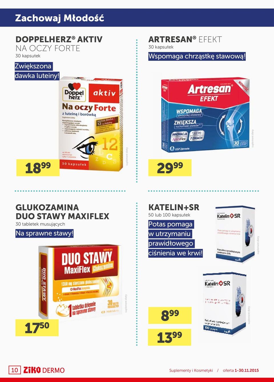 18 99 29 99 GLUKOZAMINA DUO STAWY MAXIFLEX 30 tabletek musujących Na sprawne stawy!